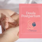 Doula Postpartum – ce înseamnă, ce face